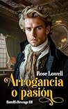 Arrogancia o pasión (Farrell's Revenge nº 3) (Spanish Edition)
