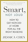 Smart, Not Loud: ...