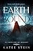 Earthbound (Of Earth and Sky Duology Book 1)