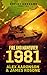 Fire and Maneuver: 1981 (Soviet Endgame Book 2)