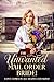 The Unwanted Mail Order Bride! by Christy Webb