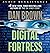 Digital Fortress by Dan    Brown