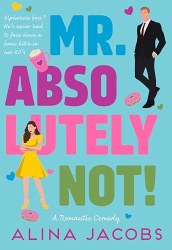 Mr. Absolutely Not! (The Seattle Svenssons #1)