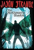 The Mothman's Shadow