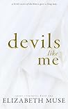 Devils Like Me: A Dark Regency Friends to Lovers Romance (Sweet Creatures)