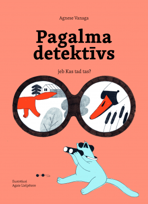 Pagalma detektīvs jeb Kas tad tas?