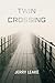 Twin Crossing