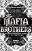 Her Mafia Brothers: Complete Series