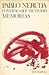 Confieso que he vivido. Memorias by Pablo Neruda