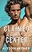 Claimed by the Center (Toronto Thunder, #1)
