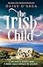 The Irish Child: Totally tear-jerking and compelling Irish fiction (Emerald Isles)