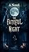 The Fateful Night: A Novel