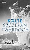 Kälte: Roman | No...