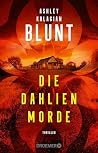 Die Dahlien-Morde...