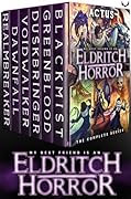 My Best Friend is an Eldritch Horror: The Complete Series: (A LitRPG Series Bundle)