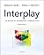 Interplay: The Process of Interpersonal Communication