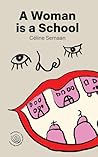 A Woman is a School