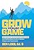 Grow Your Game: 100 Mental Performance Exercises and Reflections to Be a Better Player and Teammate