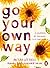 Go Your Own Way: A Journal for Building Self-Confidence