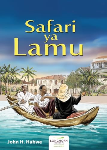 Safari ya Lamu (Swahili Edition)