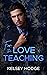 For the Love of Teaching (F...