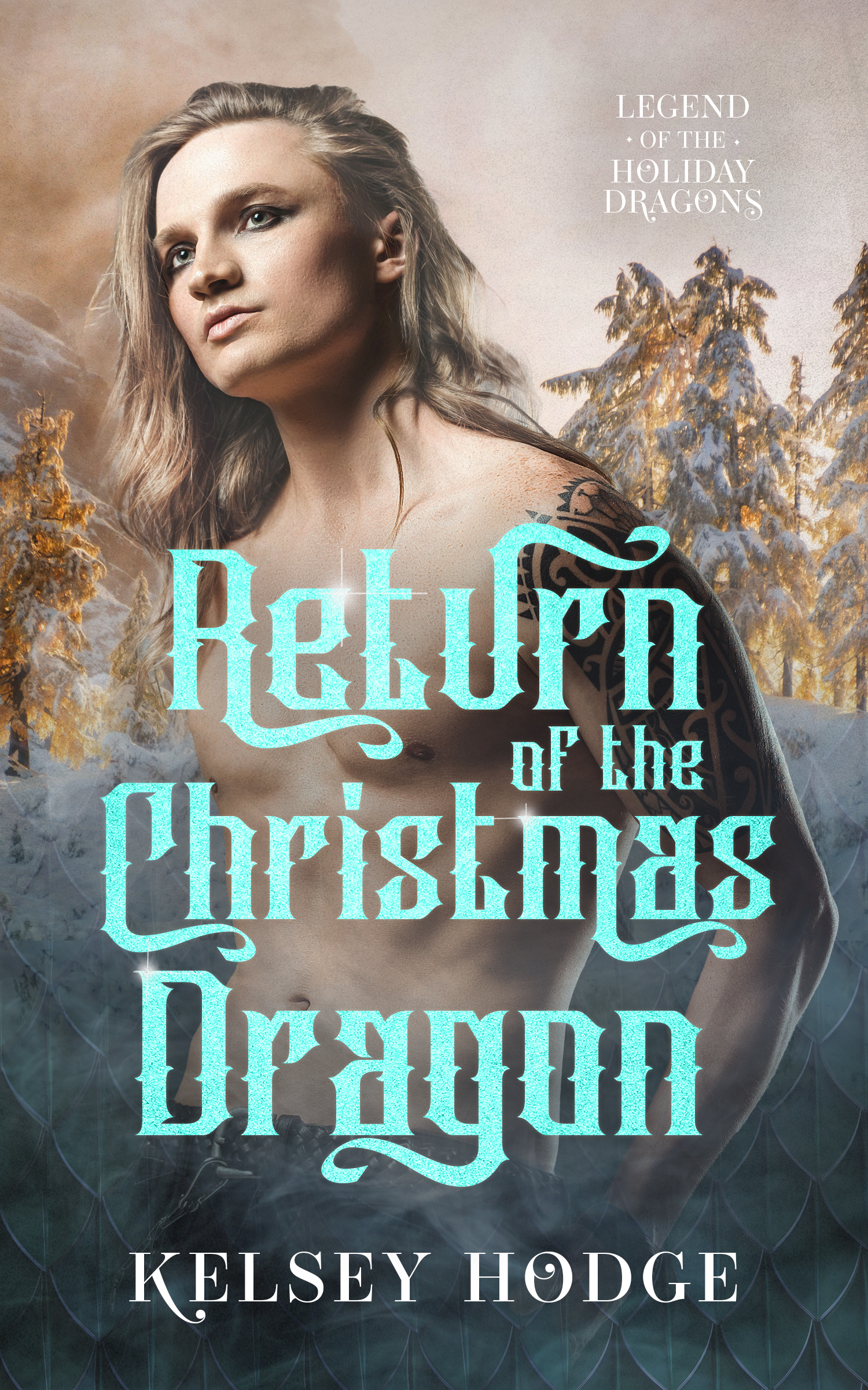 Return of the Christmas Dragon (Legend of the Holiday Dragons #3)