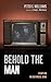 Behold the Man: Essays on t...