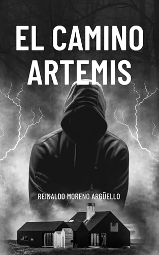 El camino Artemis. (El relato del juicio. nº 1) (Spanish Edition)