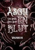 Aschenblut: Wolfsbeute (Viktorianische Mystery-Krimireihe 3)