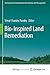 Bio-Inspired Land Remediation
