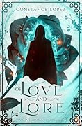 Of Love and Lore: A Kasmian Chronicles Short Story Collection