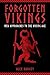 Forgotten Vikings: New Approaches to the Viking Age