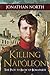 Killing Napoleon: The Plot ...
