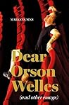 Dear Orson Welles and Other Essays by Mark Cousins