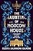 The Haunting of Moscow House by Olesya Salnikova Gilmore