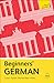 Beginners' German (Teach Yourself)