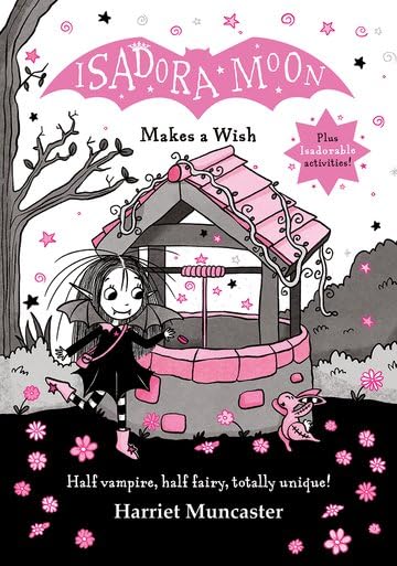 Isadora Moon Makes a Wish (Isadora Moon #20)