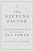 The Neptune Factor by Nicholas A.  Lambert