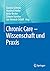 Chronic Care - Wissenschaft und Praxis (German Edition)