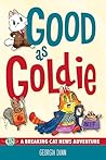 Good as Goldie: A...