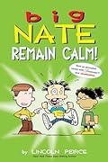Big Nate: Remain Calm!