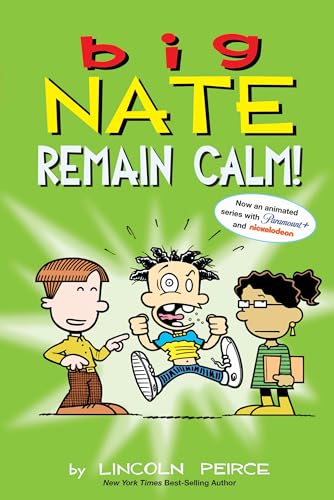 Big Nate: Remain Calm! (Kindle Edition)