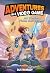 Adventures in a Video Game by Dustin Brady