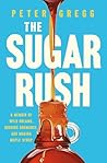 The Sugar Rush: A...
