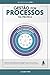 Gestão Por Processos Na Prática by Claudio Pires