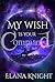 My Wish is Your Command by Tavita Knight