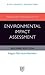 Advanced Introduction to Environmental Impact Assessment (Elgar Advanced Introductions series)