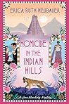 Homicide in the Indian Hills by Erica Ruth Neubauer