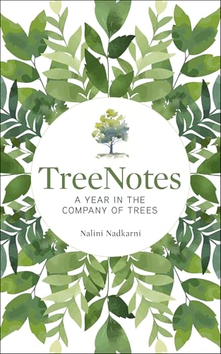 TreeNotes: A Year in the Company of Trees (Hardcover)