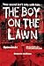 The Boy on the Lawn (Michae...